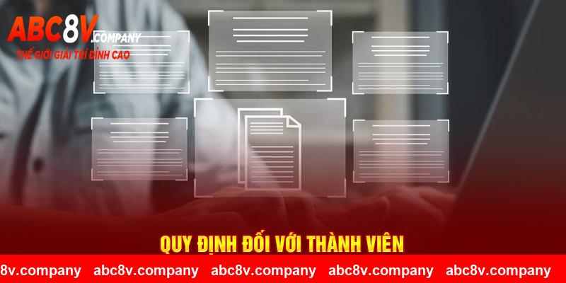 Quy định đối với thành viên